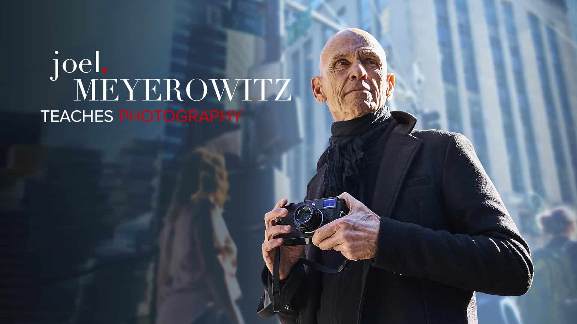 Joel Meyerowitz Online Photography Course | Photography Joel Meyerowitz Online Photography Course | Photography